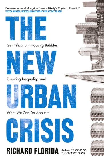 The New Urban Crisis - Richard Florida