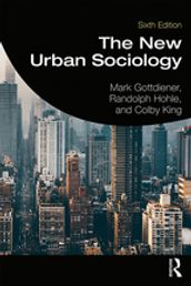 The New Urban Sociology