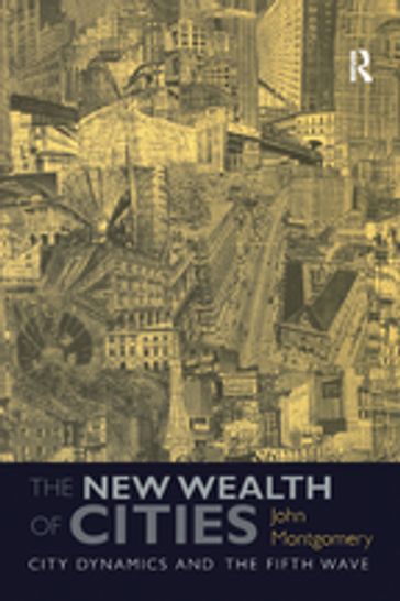 The New Wealth of Cities - Montgomery John