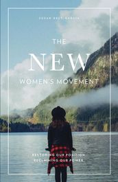 The New Women s Movement