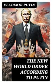 The New World Order According to Putin