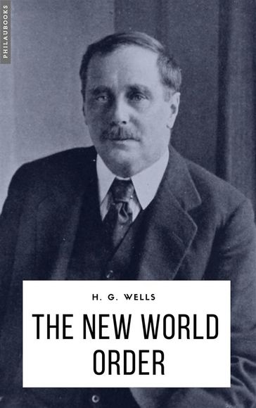 The New World Order - Herbert George Wells