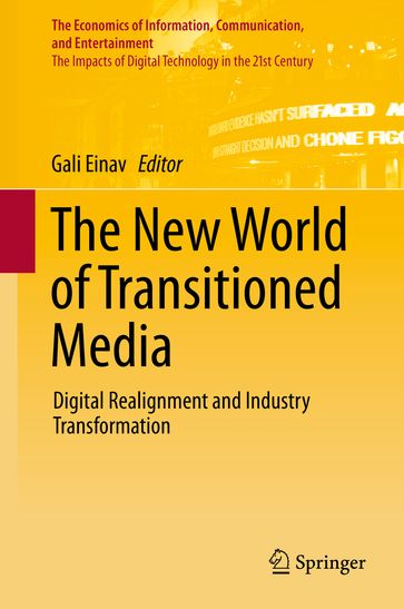 The New World of Transitioned Media