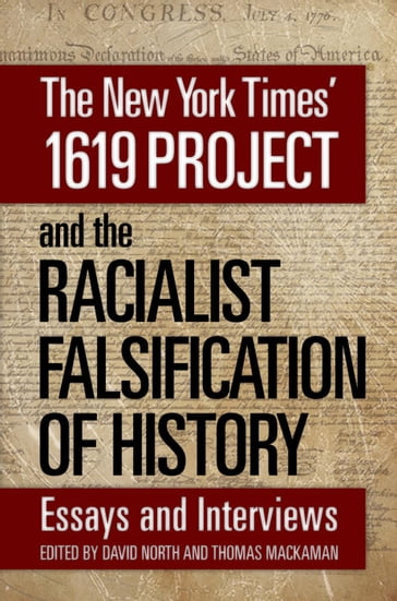 The New York Times' 1619 Project and the Racialist Falsification of History - David North - Thomas Mackaman