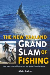 The New Zealand Grand Slam of Fishing