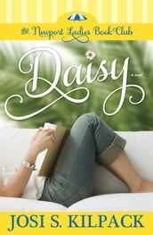 The Newport Ladies Book Club: Daisy