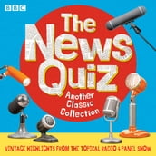 The News Quiz: Another Classic Collection
