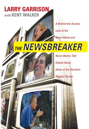 The NewsBreaker - Larry Garrison