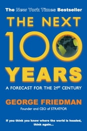 The Next 100 Years