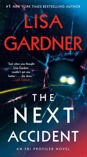 The Next Accident - Lisa Gardner