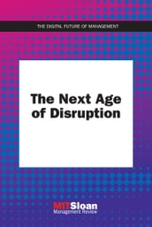 The Next Age of Disruption