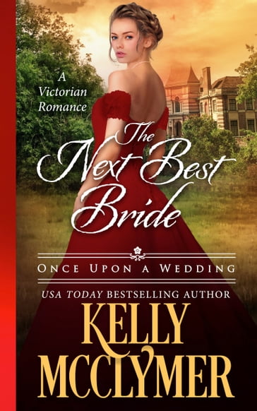 The Next Best Bride - Kelly McClymer