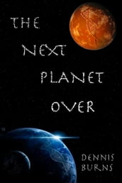 The Next Planet Over