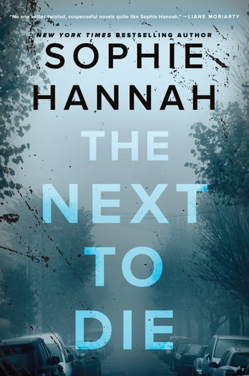 The Next to Die - Sophie Hannah