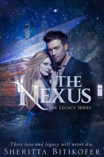 The Nexus (A Legacy Novella) - Sheritta Bitikofer