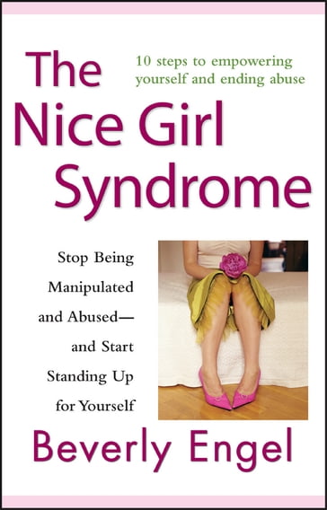 The Nice Girl Syndrome - Beverly Engel