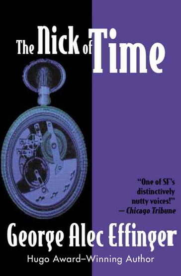 The Nick of Time - George Alec Effinger