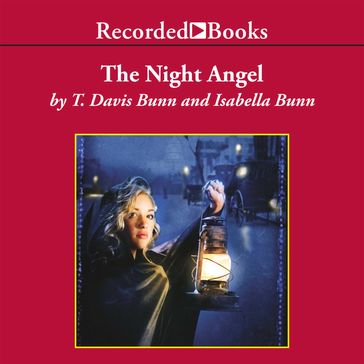The Night Angel - T. Davis Bunn - Isabella Bunn