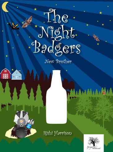 The Night Badgers: New Brother - Rishi Harrison