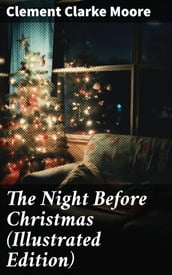 The Night Before Christmas (Illustrated Edition)