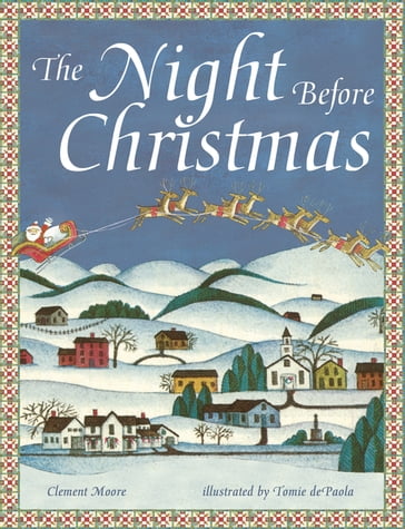 The Night Before Christmas - Clement Moore