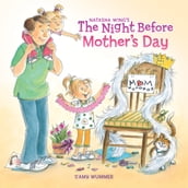 The Night Before Mother s Day