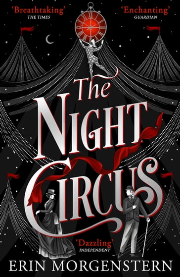 The Night Circus - Erin Morgenstern