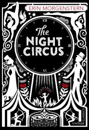 The Night Circus - Erin Morgenstern