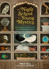 The Night School for Young Mystics