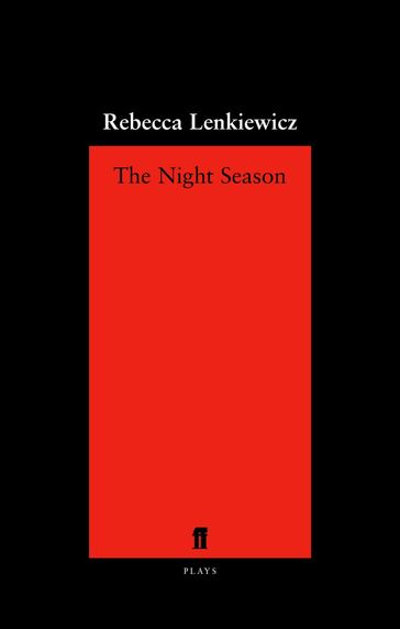 The Night Season - Rebecca Lenkiewicz