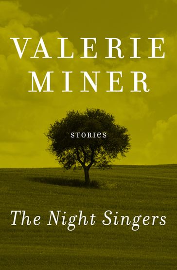 The Night Singers - Valerie Miner