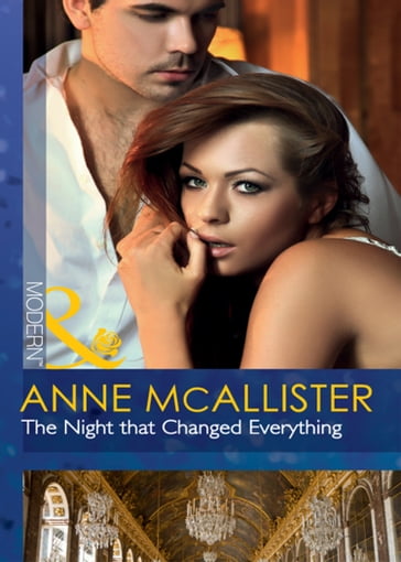 The Night That Changed Everything (Mills & Boon Modern) - Anne McAllister