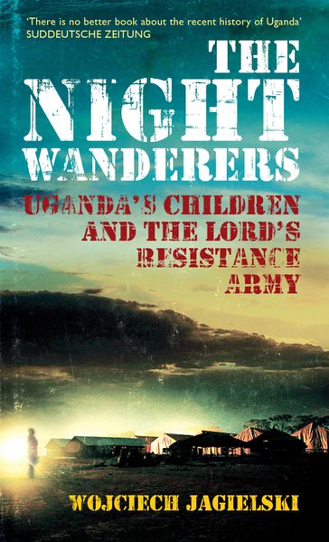 The Night Wanderers - Wojciech Jagielski