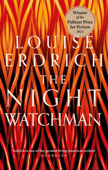 The Night Watchman - Louise Erdrich