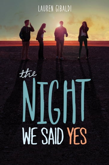 The Night We Said Yes - Lauren Gibaldi