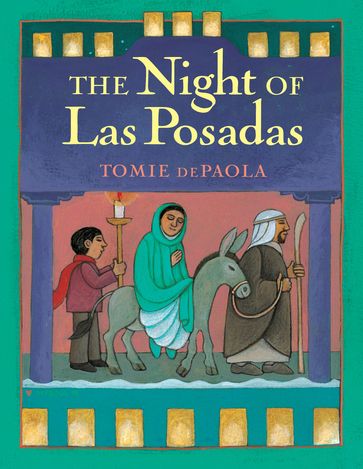 The Night of Las Posadas - Tomie dePaola