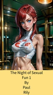 The Night of Sexual Fun 1
