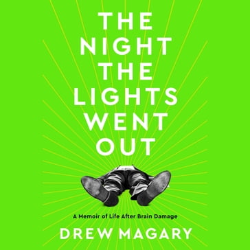 The Night the Lights Went Out - Drew Magary