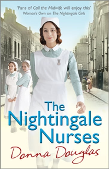 The Nightingale Nurses - Donna Douglas