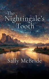 The Nightingale s Tooth