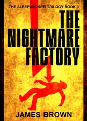 The Nightmare Factory