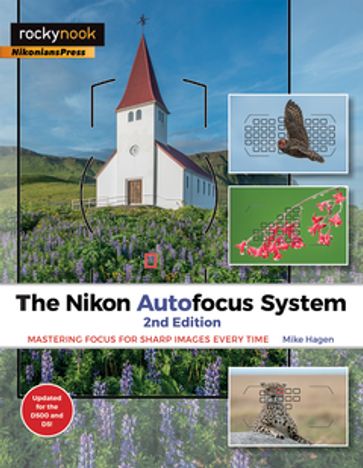 The Nikon Autofocus System - Mike Hagen