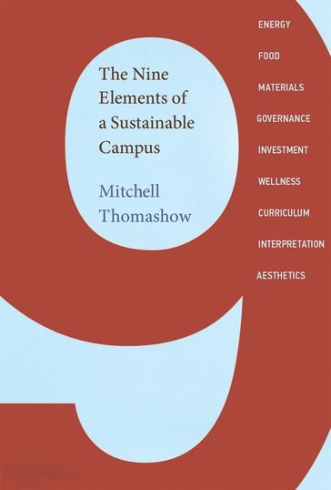 The Nine Elements of a Sustainable Campus - Anthony Cortese - Mitchell Thomashow