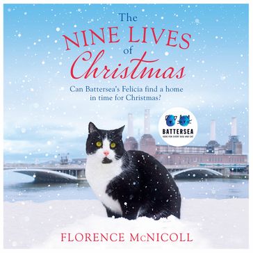 The Nine Lives of Christmas: Can Battersea's Felicia find a home in time for the holidays? - Florence McNicoll