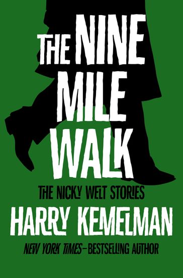 The Nine Mile Walk - Harry Kemelman