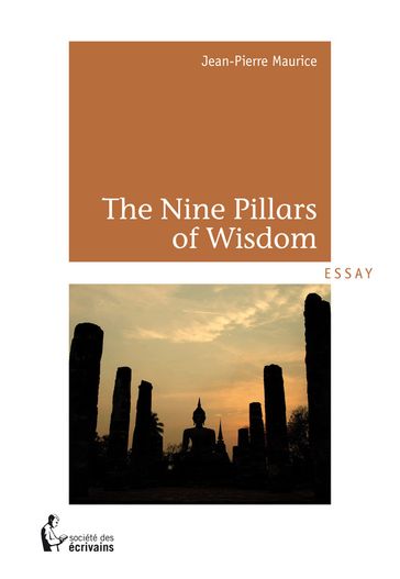 The Nine Pillars of Wisdom - Jean-Pierre Maurice