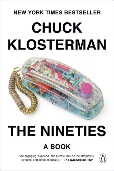 The Nineties - Chuck Klosterman