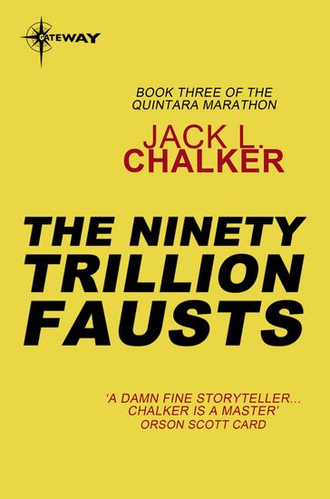 The Ninety Trillion Fausts - Jack L. Chalker