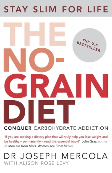 The No-Grain Diet - Dr Joseph Mercola