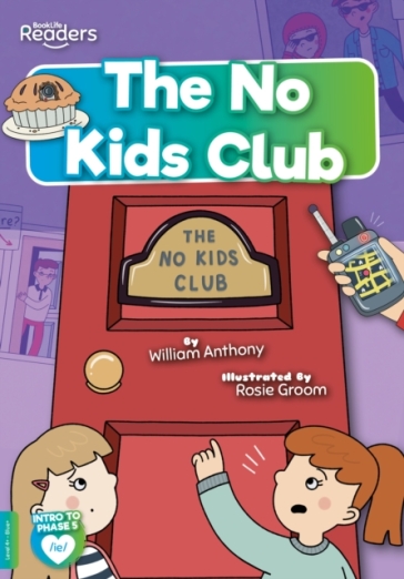 The No Kids Club - William Anthony